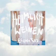 Lade das Bild in den Galerie-Viewer, Elena Rud – Heimlich weinen // Vinyl